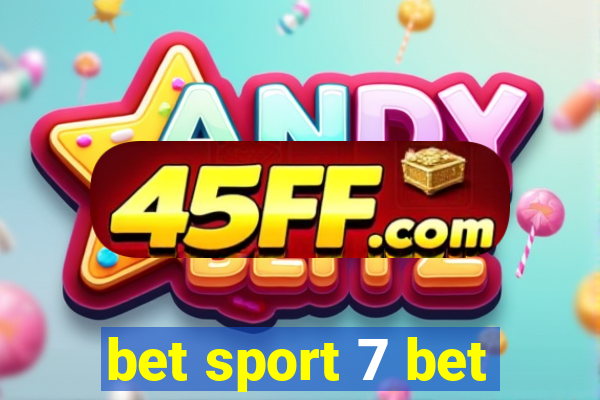 bet sport 7 bet